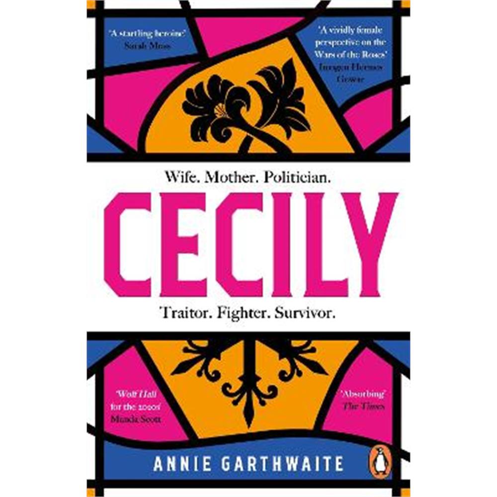 Cecily: An epic feminist retelling of the War of the Roses (Paperback) - Annie Garthwaite